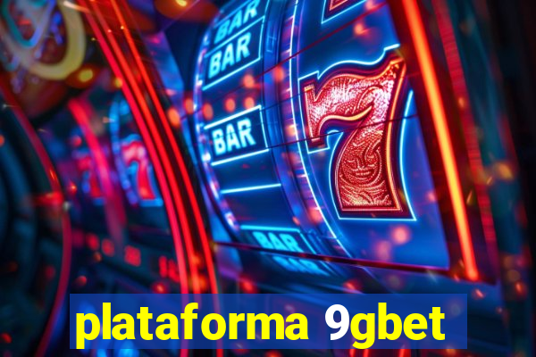 plataforma 9gbet